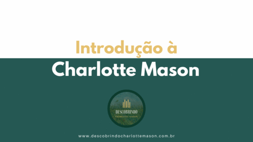 Introdução à Charlotte Mason